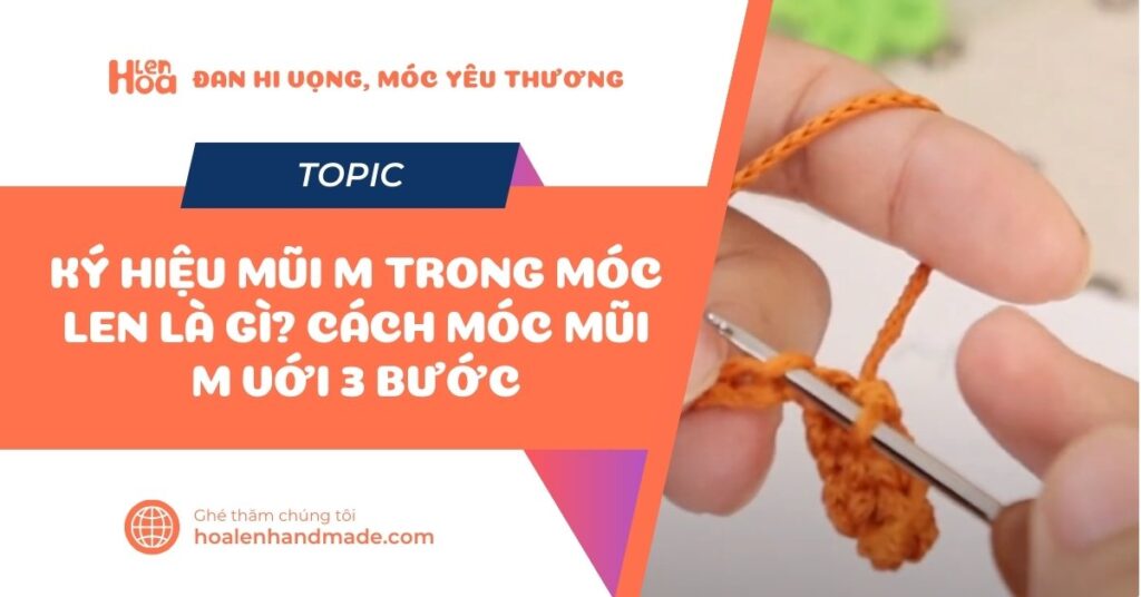 Thế nào là mũi M trong móc len